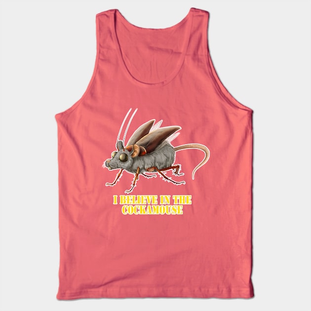 I believe in the cockamouse Tank Top by Redilion